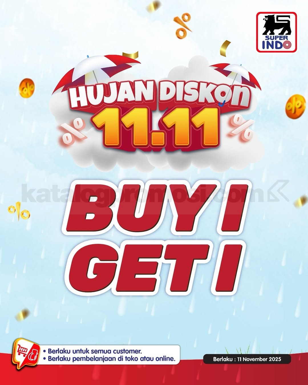 Promo Superindo 11.11 SUPER SALE BELI 1 GRATIS 1 Promo Superindo 11.11 SUPER SALE BELI 1 GRATIS 1 1