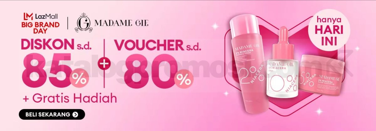 Promo Madame Gie di Lazada Diskon hingga 80% + Voucher dan Gratis Hadiah 