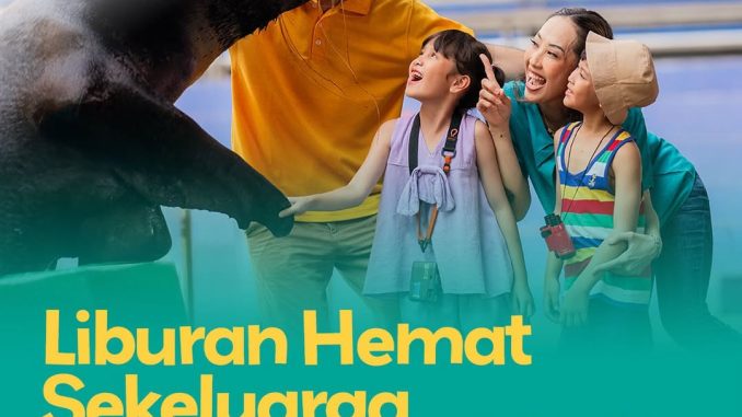 Promo Samudra Ancol Liburan Hemat Sekeluarga hanya 120K per Orang