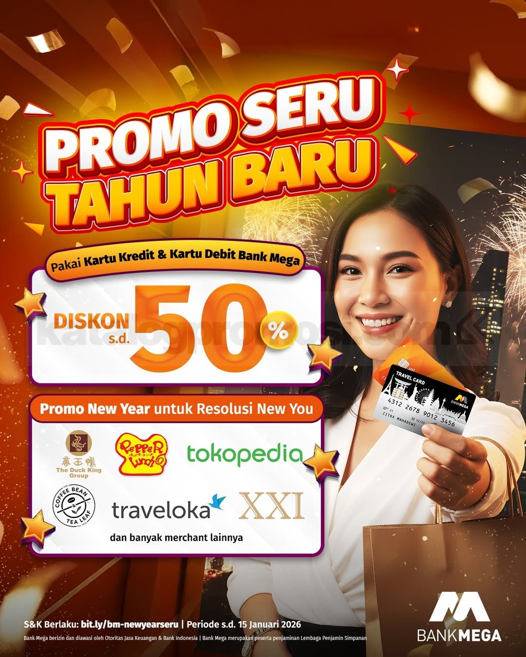 Promo Seru Tahun Baru Bank Mega - Diskon hingga 50%! Promo Seru Tahun Baru Bank Mega - Diskon hingga 50%!
