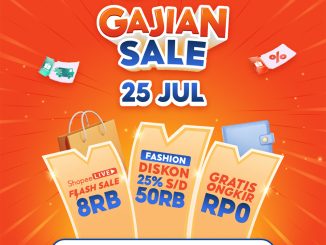 Shopee GAJIAN SALE 25 JULI! Flash Sale 8K dan Fashion Diskon + Gratis Ongkir