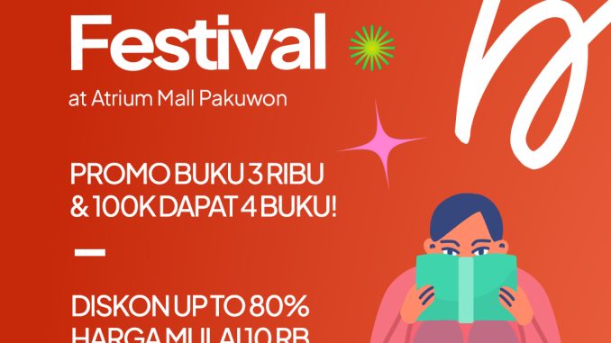 Buka Buku Festival di Pakuwon Mall Bekasi dengan buku Rp. 3.000 dan diskon hingga 80%