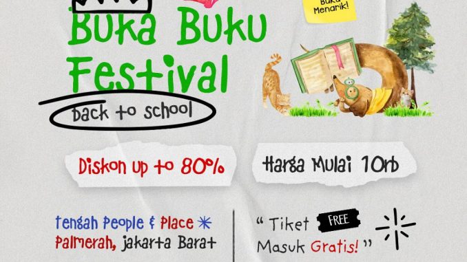 Buka Buku Festival di Tengah Palmerah dengan diskon s.d. 80% dan harga mulai Rp10.000