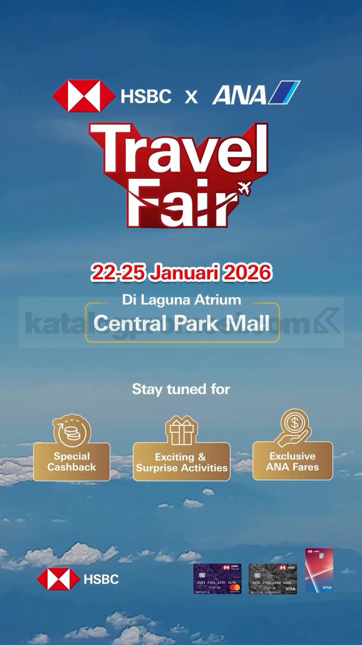 HSBC x ANA Travel Fair 2026 di Central Park Mall HSBC x ANA Travel Fair 2026 di Central Park Mall tanggal 22–25 Januari 2026