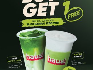 Promo HAUS beli 1 gratis 1 Matcha sampai 31 Mei 2026 di offline store