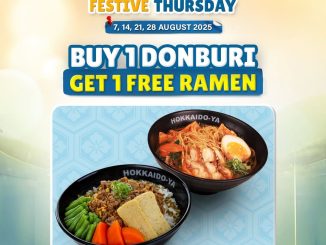 Promo Hokkaido-Ya Festive Thursday! Buy 1 Donburi Get 1 Free Ramen*