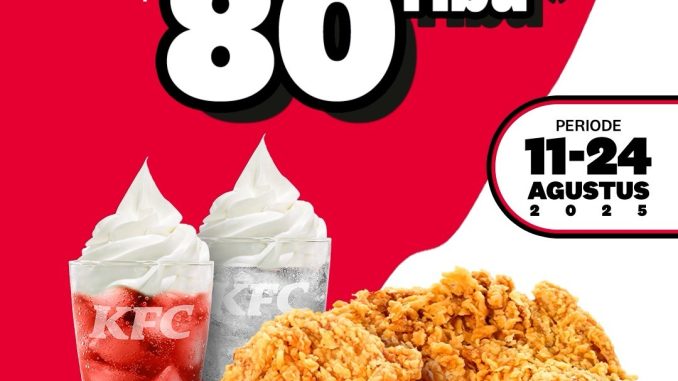 Promo KFC KOMBO MERDEKA cuma Rp 80RIBU