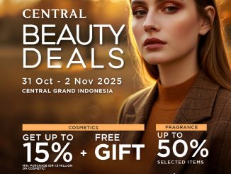 Promo CENTRAL BEAUTY DEALS diskon hingga 50% dan free gift dengan pembelian min. Rp. 1,5 juta berlaku 31 Oktober – 2 November 2025 di Central Grand Indonesia.