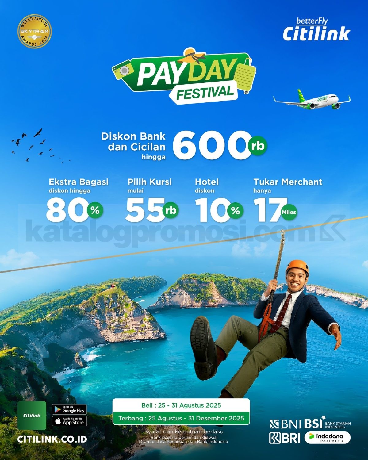 Promo Citilink PayDay Festival Diskon Hingga Rp600 Ribu Promo Citilink PayDay Festival diskon hingga Rp600 ribu berlaku 25โ31 Agustus 2025