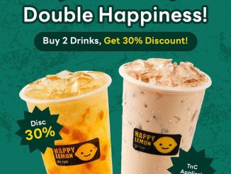Promo Happy Lemon Double Treats Buy 2 Drinks Discount 30% untuk minuman non-blended