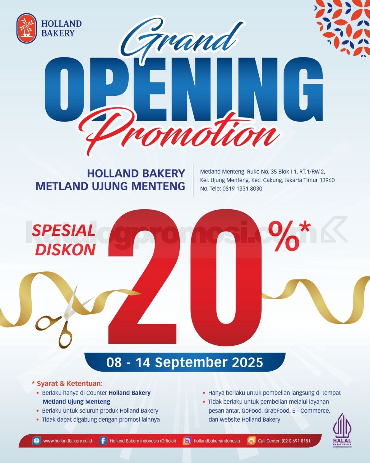 Promo Holland Bakery Grand Opening Metland Ujung Menteng Diskon 20% Promo Holland Bakery Grand Opening Metland Ujung Menteng diskon 20% berlaku 8 - 14 September 2025 semua produk