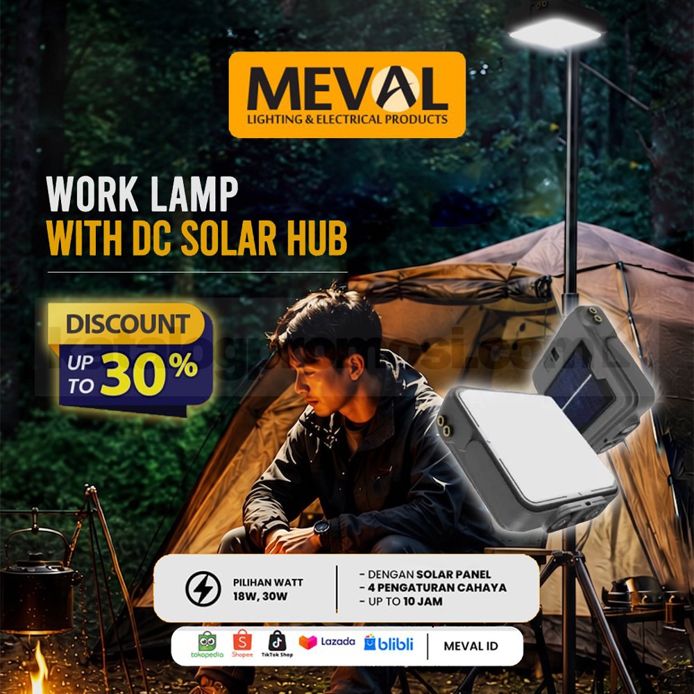 Promo Meval Work Lamp DC Solar Hub Diskon 30% Promo Meval Work Lamp DC Solar Hub diskon hingga 30% varian 18W dan 30W dengan solar panel portable