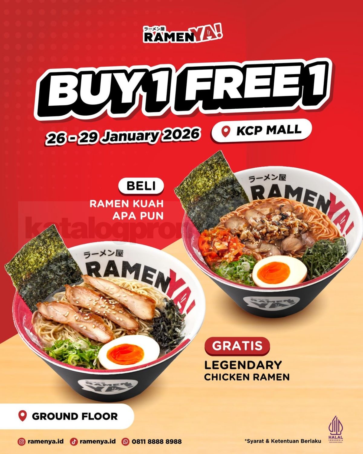 Promo RamenYa BUY 1 GET 1 FREE Legendary Chicken Ramen Promo RamenYa BUY 1 GET 1 FREE Legendary Chicken Ramen di Karawang Central Plaza