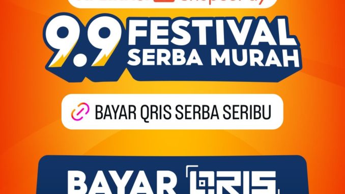 Promo ShopeePay Festival 9.9 Serba Murah mulai Rp1.000 1