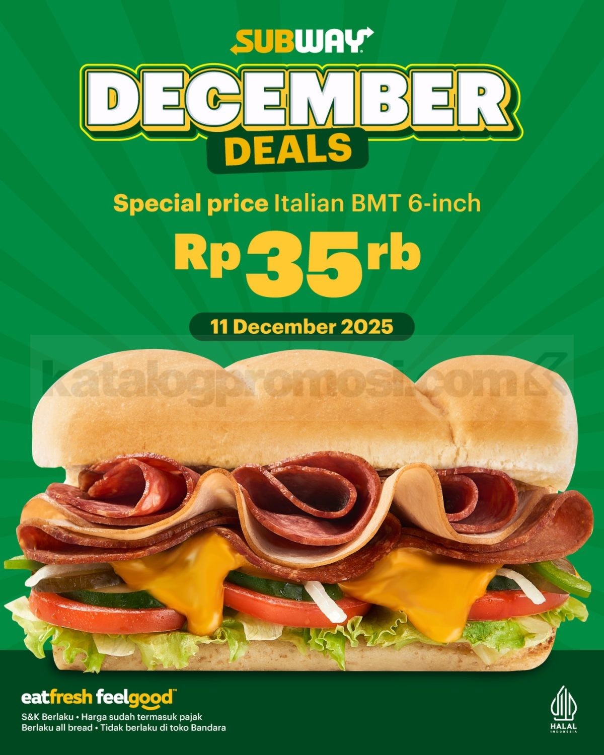 Promo Subway December Deals Italian BMT 6-Inch Rp. 35.000 Promo Subway December Deals Italian BMT 6-Inch Rp. 35.000 1