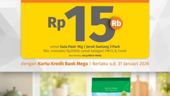 Promo Transmart kebutuhan harian & buah diskon Rp. 15.000 dengan kartu kredit Bank Mega
