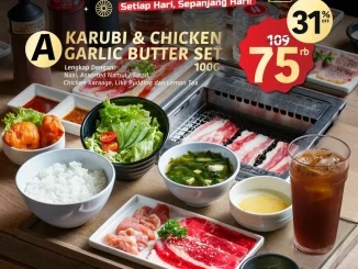 Promo Yakiniku Like Value Deals Set Lengkap mulai Rp75.000 dengan tiga pilihan menu hemat lengkap dengan nasi, karaage, pudding, dan lemon tea.