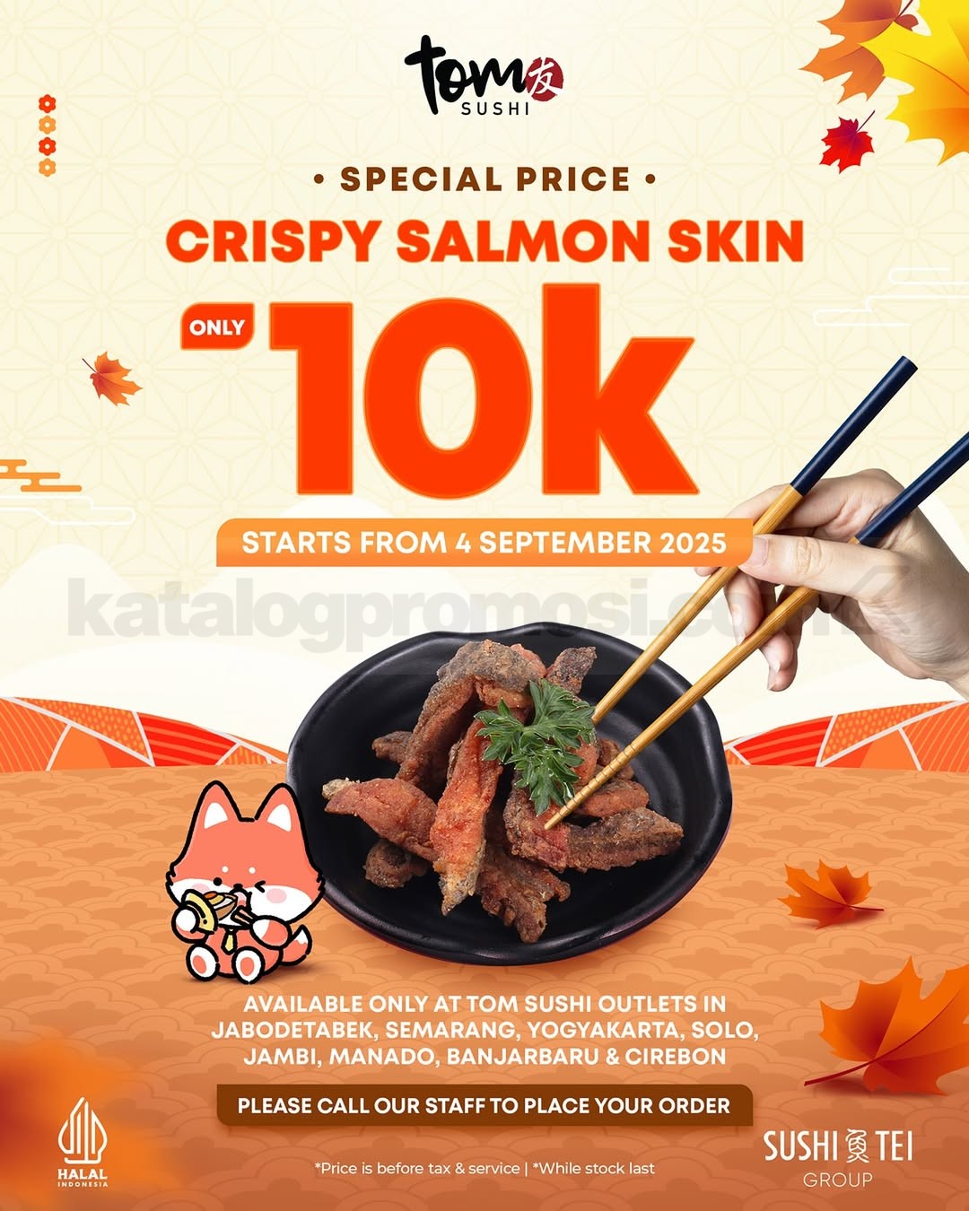 Promo Tom Sushi Harga Spesial Crispy Salmon Skin cuma Rp 10.000 Promo Tom Sushi Harga Spesial Crispy Salmon Skin cuma Rp 10.000