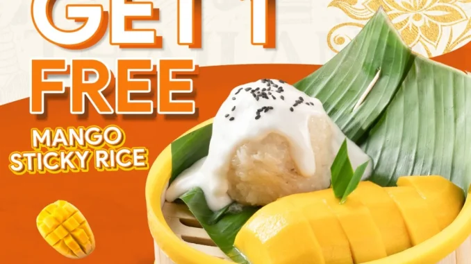 Promo Thai Street Beli 2 Gratis 1 Mango Sticky Rice