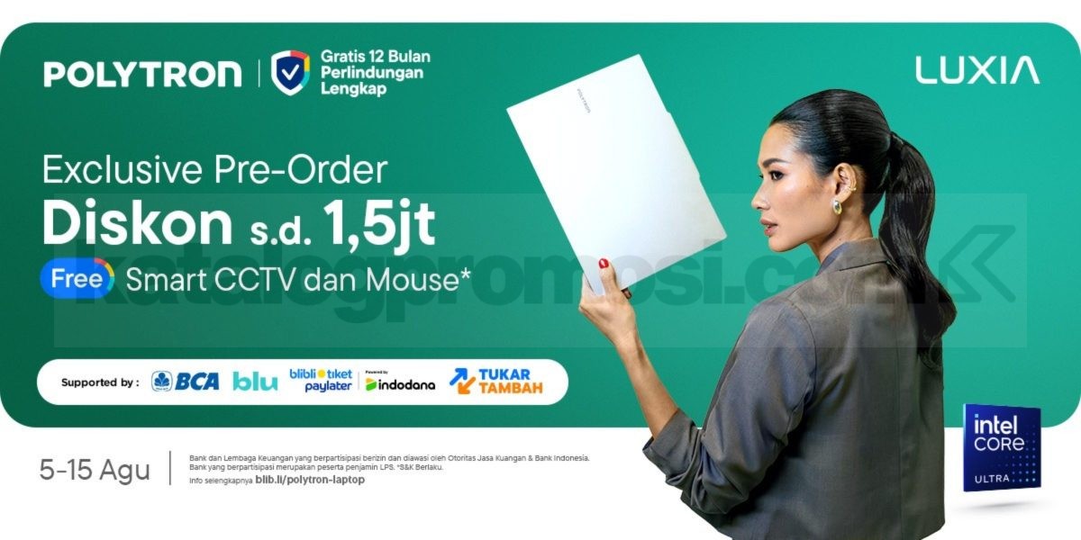 Polytron Laptop Luxia Hadir di Blibli! Pre Order Eksklusif Diskon 1,5 Juta dan Bonus Hadiah