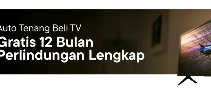 Promo Blibli - Beli TV GRATIS 12 Bulan Perlindungan Lengkap!