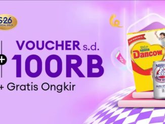 Promo Dancow Lactogrow S26 di Lazada Diskon hingga 30% + Voucher 100K