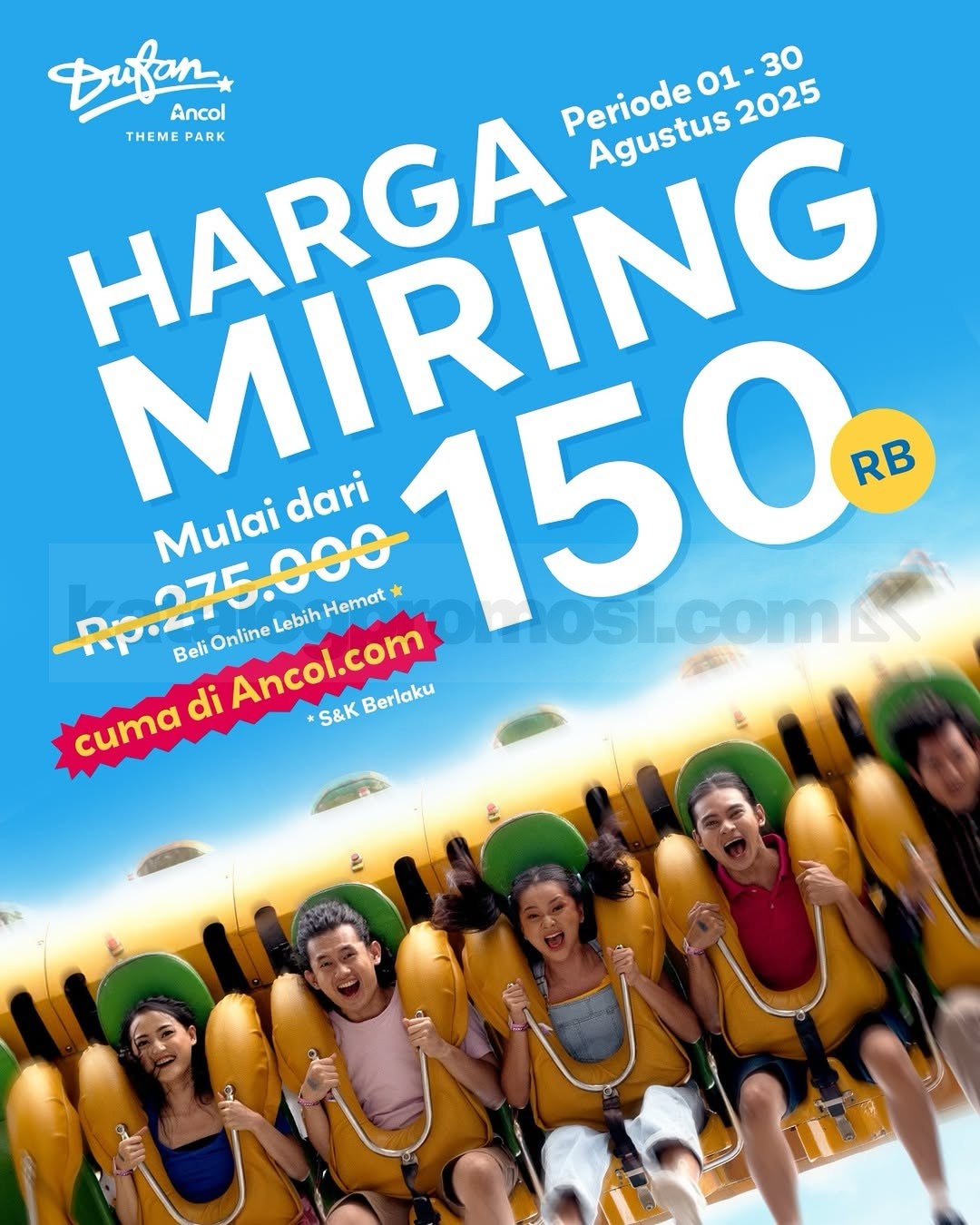 Promo Dufan Ancol HARGA MIRING - MULAI DARI 150K! 