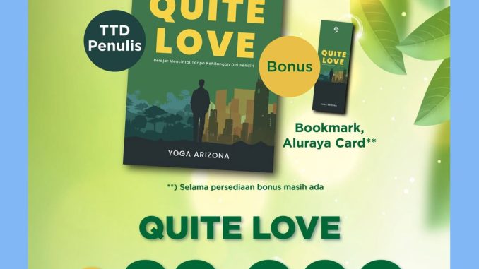 Promo Gramedia Buku Quite Love Harga Spesial + Bonus Eksklusif