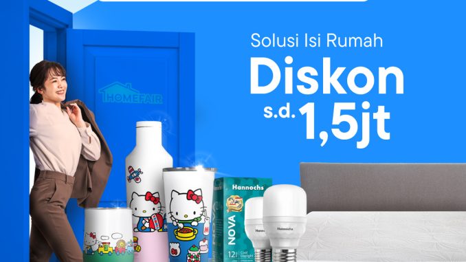 Promo Home Fair Blibli Diskon hingga 1,5 Juta