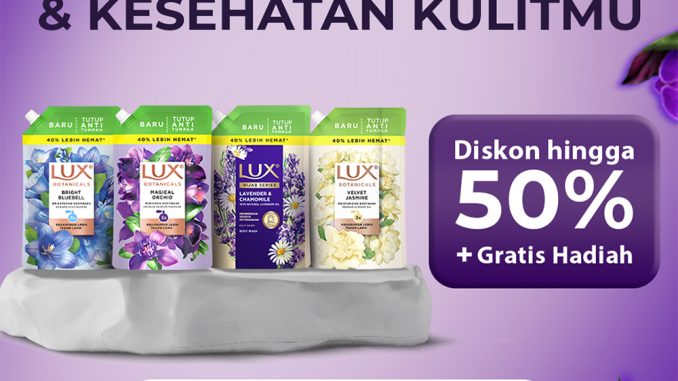 Promo LUX di Blibli Diskon hingga 50% + Gratis Hadiah