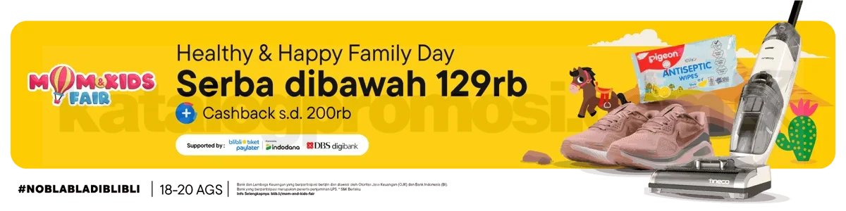 Promo Mom & Kids Fair Blibli Serba di Bawah 129K + Cashback 200K 