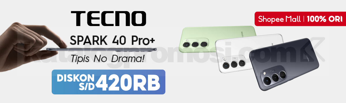 Promo New Launch TECNO SPARK 40 Pro Series di Shopee DISKON HINGGA 420K!
