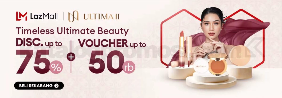 Promo ULTIMA II di Lazada Diskon hingga 75% + Voucher 50K