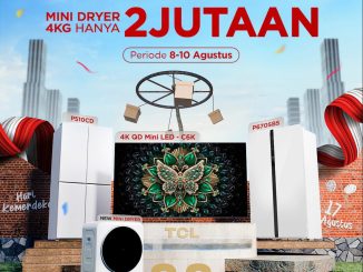 TCL 8.8 Merdeka Sale di Shopee Diskon hingga 1,7 Juta dan NEW MINI DRYER!