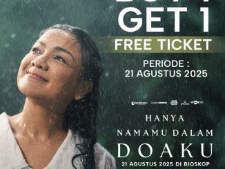 Promo CGV Beli 1 Gratis 1 tiket film Hanya Namamu Dalam Doaku