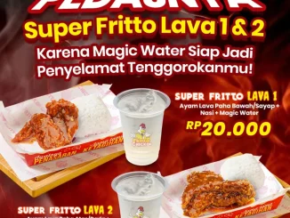 Promo FRITTO CHICKEN Super Fritto Lava 1 & 2 Mulai Dari Rp 20.000* 2