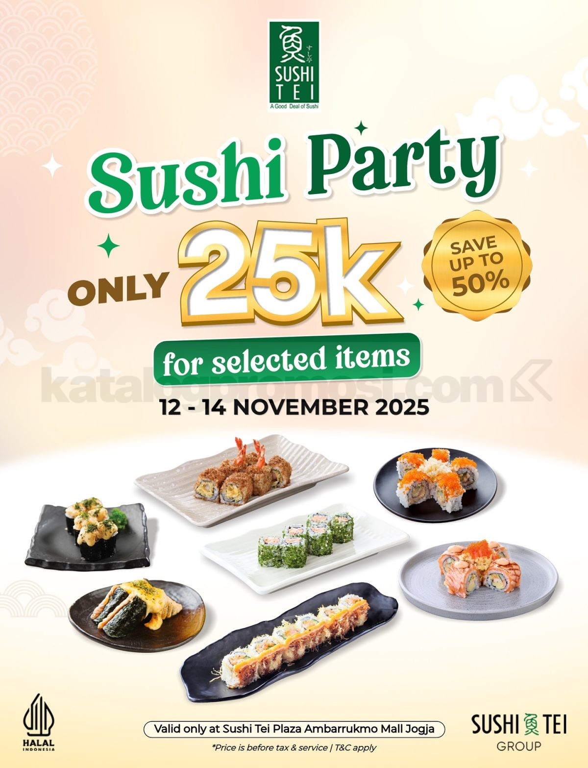 Promo Sushi Tei Sushi Party Only 25K For Selected Items* Promo Sushi Tei Sushi Party Only 25K For Selected Items* 1