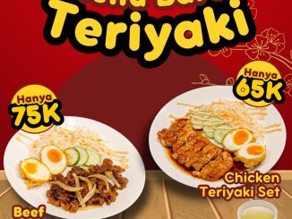 Promo Hakata Ikkousha Menu Baru Beef & Chicken Teriyaki*