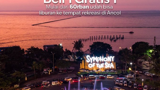Promo Ancol Flash Sale Beli 1 Gratis 1 Semua Unit Rekreasi periode 28 – 30 April 2026 pembelian online ancol.com kunjungan sampai 13 Mei 2026