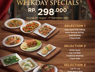 Promo Angke Restaurant Weekday Specials Rp298.000 untuk 3 paket menu berlaku 25 Agustus – 4 September 2025