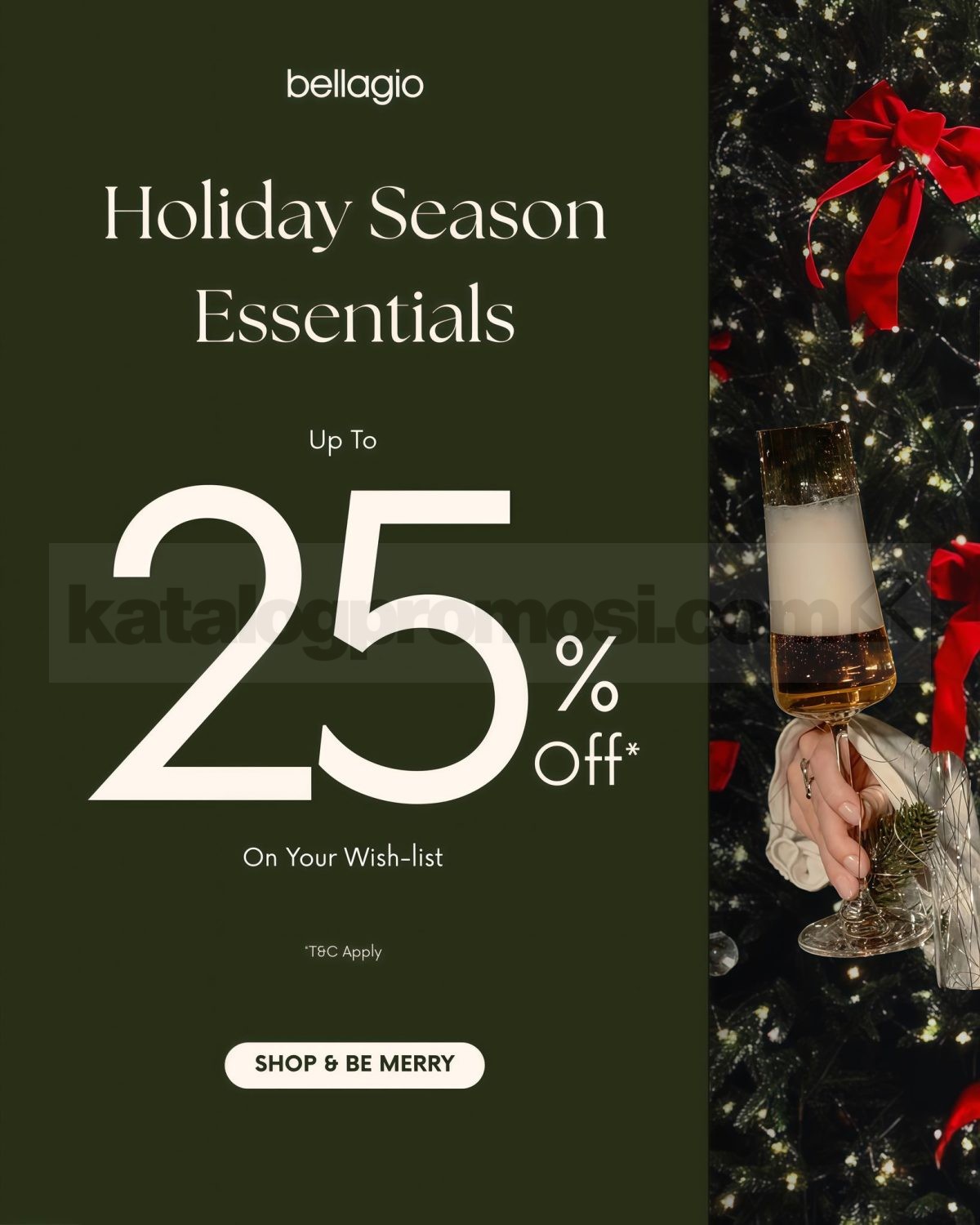 Promo Bellagio Holiday Season Essentials Diskon hingga 25% Promo Bellagio Holiday Season Essentials diskon hingga 25% untuk sepatu dan tas pesta