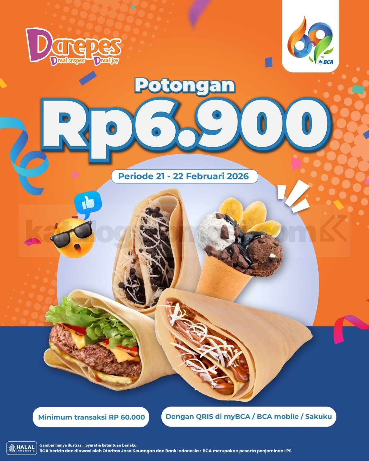 Promo D’Crepes HUT BCA 69 Diskon Rp. 6.900 Promo D’Crepes HUT BCA 69 Diskon Rp. 6.900 periode 21 – 22 Februari 2026 QRIS myBCA