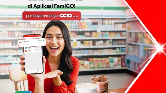 Promo FamilyMart FamiGO OCTO Pay Diskon Rp. 8.000 setiap transaksi aplikasi FamiGO