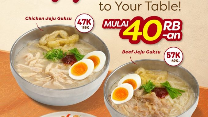Promo Han Guksu NEW! Jeju Guksu Mulai Rp. 40 Ribuan 1