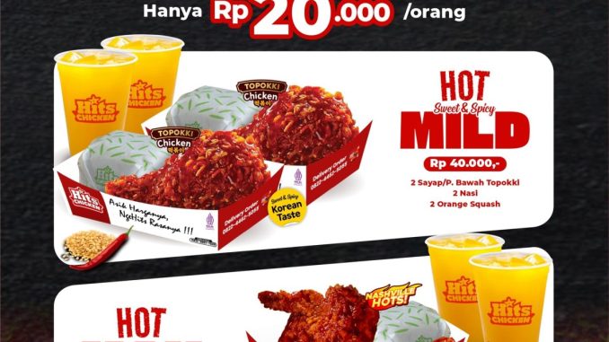 Promo Hits Chicken Mild dan Max Hot Package Rp40000 berlaku di Graha Cijantung Mall