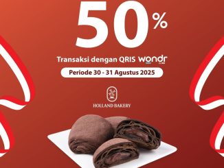 Promo Holland Bakery diskon 50% dengan QRIS Wondr by BNI berlaku 30–31 Agustus 2025 di seluruh outlet