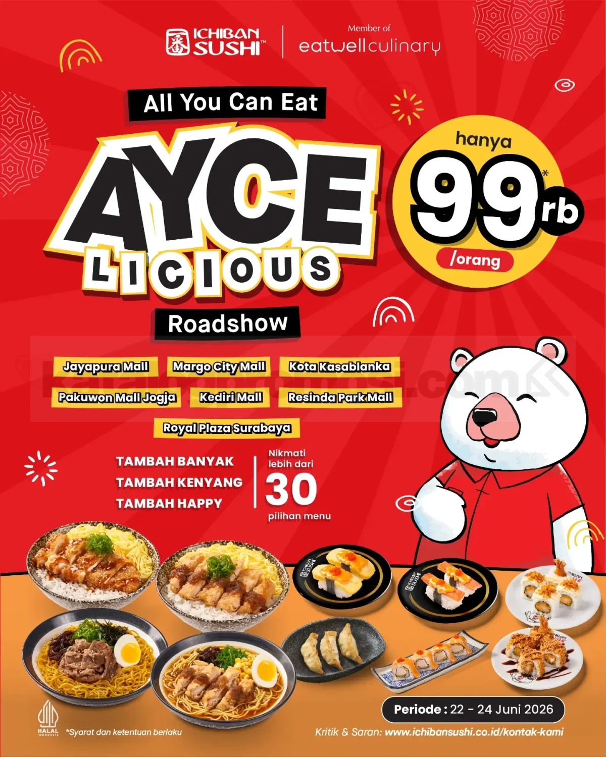 Promo Ichiban Sushi ALL YOU CAN EAT Rp. 99.000 Promo Ichiban Sushi ALL YOU CAN EAT Rp. 99.000 dengan lebih dari 30 menu sushi dan Japanese food.