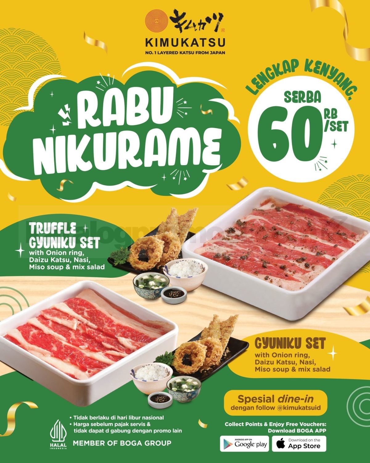 Promo Kimukatsu Rabu Nikurame Gyuniku Set Rp. 60.000 Promo Kimukatsu Rabu Nikurame Gyuniku Set Rp. 60.000 menu lengkap dine in