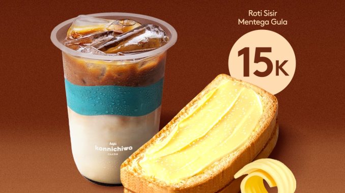 Promo Kopi Konnichiwa The Classic Roti Sirir Mentega Gula Rp. 15.000 tersedia di outlet tertentu dengan varian topping manis.