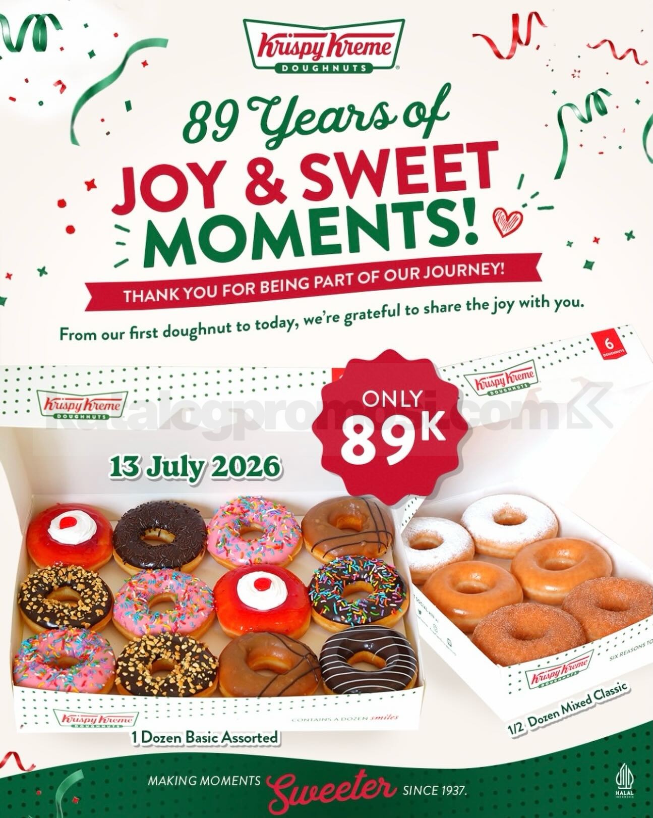 Promo Krispy Kreme 89th Anniversary 1 1/2 Lusin Doughnuts Cuma Rp89.000 Promo Krispy Kreme 89th Anniversary 1 1/2 Lusin Doughnuts Cuma Rp89.000 dengan paket Mixed Classic dan Basic Assorted.